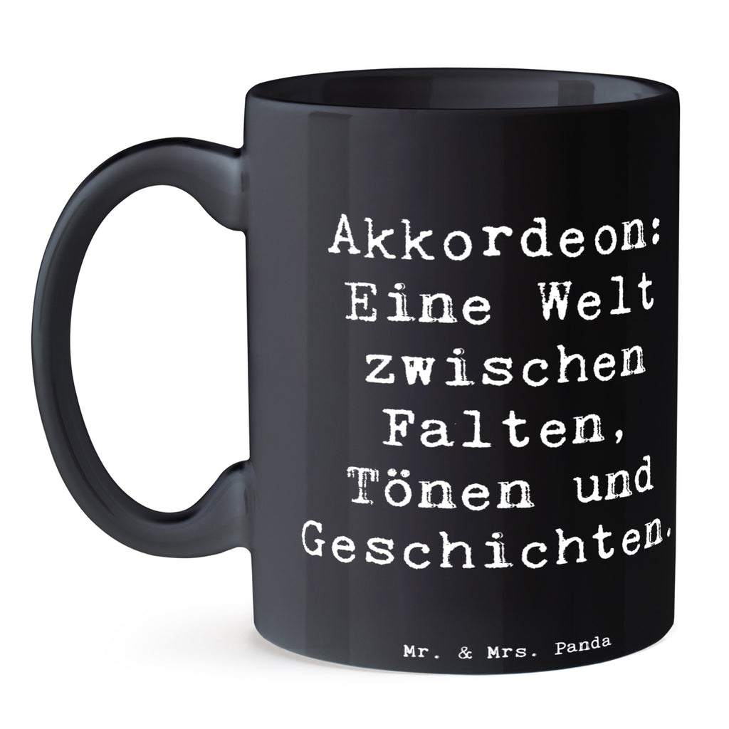 Tasse Spruch Akkordeon: Eine Welt zwischen Falten, Tönen und Geschichten. Tasse, Kaffeetasse, Teetasse, Becher, Kaffeebecher, Teebecher, Keramiktasse, Porzellantasse, Büro Tasse, Geschenk Tasse, Tasse Sprüche, Tasse Motive, Kaffeetassen, Tasse bedrucken, Designer Tasse, Cappuccino Tassen, Schöne Teetassen, Instrumente, Geschenke Musiker, Musikliebhaber