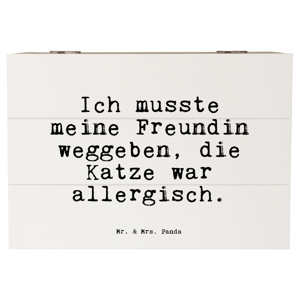 Holzkiste Sprüche und Zitate Ich musste meine Freundin weggeben, die Katze war allergisch. Holzkiste, Kiste, Schatzkiste, Truhe, Schatulle, XXL, Erinnerungsbox, Erinnerungskiste, Dekokiste, Aufbewahrungsbox, Geschenkbox, Geschenkdose, Spruch, Sprüche, lustige Sprüche, Weisheiten, Zitate, Spruch Geschenke, Spruch Sprüche Weisheiten Zitate Lustig Weisheit Worte