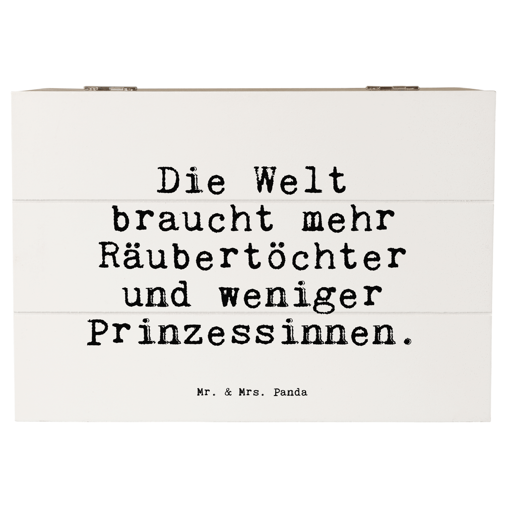 Holzkiste Sprüche und Zitate Die Welt braucht mehr Räubertöchter und weniger Prinzessinnen. Holzkiste, Kiste, Schatzkiste, Truhe, Schatulle, XXL, Erinnerungsbox, Erinnerungskiste, Dekokiste, Aufbewahrungsbox, Geschenkbox, Geschenkdose, Spruch, Sprüche, lustige Sprüche, Weisheiten, Zitate, Spruch Geschenke, Spruch Sprüche Weisheiten Zitate Lustig Weisheit Worte