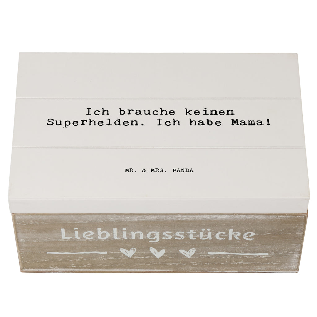 Holzkiste Sprüche und Zitate Ich brauche keinen Superhelden. Ich habe Mama! Holzkiste, Kiste, Schatzkiste, Truhe, Schatulle, XXL, Erinnerungsbox, Erinnerungskiste, Dekokiste, Aufbewahrungsbox, Geschenkbox, Geschenkdose, Spruch, Sprüche, lustige Sprüche, Weisheiten, Zitate, Spruch Geschenke, Spruch Sprüche Weisheiten Zitate Lustig Weisheit Worte