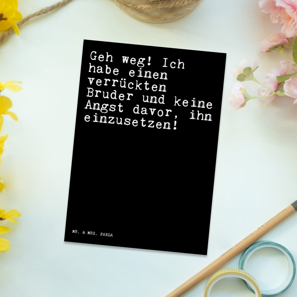 Postkarte Sprüche und Zitate Geh weg! Ich habe einen verrückten Bruder und keine Angst davor, ihn einzusetzen! Postkarte, Karte, Geschenkkarte, Grußkarte, Einladung, Ansichtskarte, Geburtstagskarte, Einladungskarte, Dankeskarte, Ansichtskarten, Einladung Geburtstag, Einladungskarten Geburtstag, Spruch, Sprüche, lustige Sprüche, Weisheiten, Zitate, Spruch Geschenke, Spruch Sprüche Weisheiten Zitate Lustig Weisheit Worte