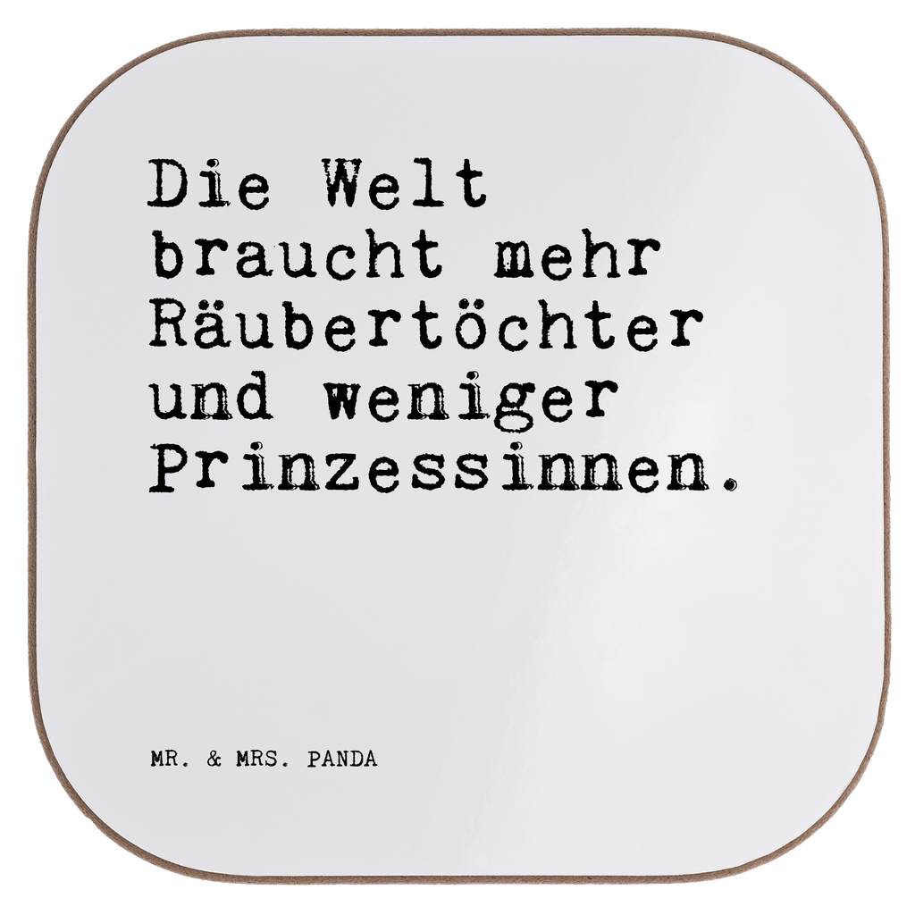 Quadratische Untersetzer Sprüche und Zitate Die Welt braucht mehr Räubertöchter und weniger Prinzessinnen. Untersetzer, Bierdeckel, Glasuntersetzer, Untersetzer Gläser, Getränkeuntersetzer, Untersetzer aus Holz, Untersetzer für Gläser, Korkuntersetzer, Untersetzer Holz, Holzuntersetzer, Tassen Untersetzer, Untersetzer Design, Spruch, Sprüche, lustige Sprüche, Weisheiten, Zitate, Spruch Geschenke, Spruch Sprüche Weisheiten Zitate Lustig Weisheit Worte