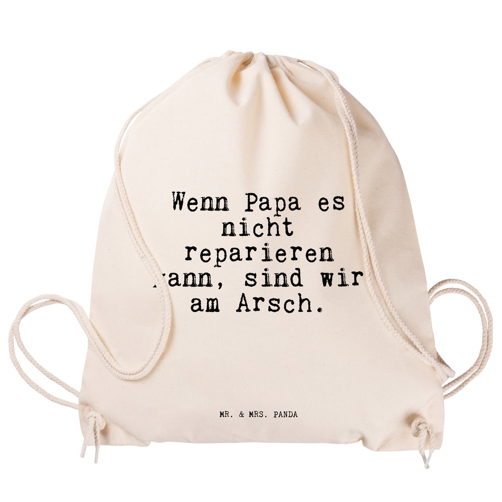 Sportbeutel Wenn Papa es nicht... Sportbeutel, Turnbeutel, Beutel, Sporttasche, Tasche, Stoffbeutel, Sportbeutel Kinder, Gymsack, Beutel Rucksack, Kleine Sporttasche, Sportzubehör, Turnbeutel Baumwolle, Spruch, Sprüche, lustige Sprüche, Weisheiten, Zitate, Spruch Geschenke, Spruch Sprüche Weisheiten Zitate Lustig Weisheit Worte