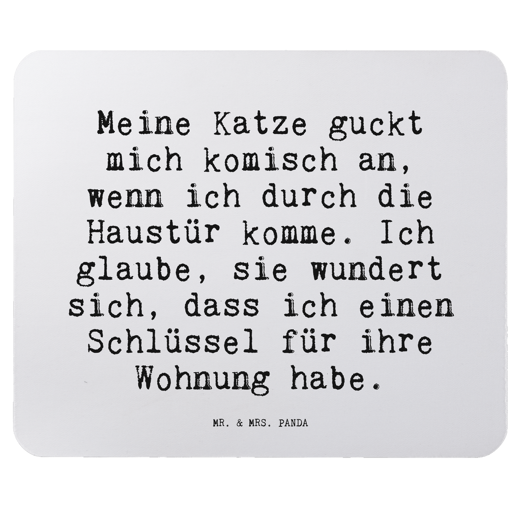 Mauspad Sprüche und Zitate Meine Katze guckt mich komisch an, wenn ich durch die Haustür komme. Ich glaube, sie wundert sich, dass ich einen Schlüssel für ihre Wohnung habe. Mousepad, Computer zubehör, Büroausstattung, PC Zubehör, Arbeitszimmer, Mauspad, Einzigartiges Mauspad, Designer Mauspad, Mausunterlage, Mauspad Büro, Spruch, Sprüche, lustige Sprüche, Weisheiten, Zitate, Spruch Geschenke, Spruch Sprüche Weisheiten Zitate Lustig Weisheit Worte