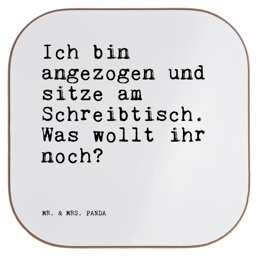 Quadratische Untersetzer Sprüche und Zitate Ich bin angezogen und sitze am Schreibtisch. Was wollt ihr noch? Bierdeckel, Glasuntersetzer, Untersetzer Gläser, Getränkeuntersetzer, Spruch, Sprüche, lustige Sprüche, Weisheiten, Zitate, Spruch Geschenke, Spruch Sprüche Weisheiten Zitate Lustig Weisheit Worte