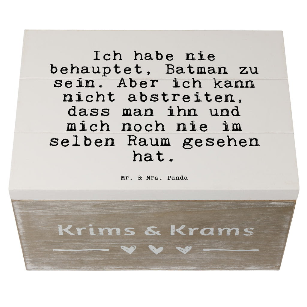 Holzkiste Sprüche und Zitate Ich habe nie behauptet, Batman zu sein. Aber ich kann nicht abstreiten, dass man ihn und mich noch nie im selben Raum gesehen hat. Holzkiste, Kiste, Schatzkiste, Truhe, Schatulle, XXL, Erinnerungsbox, Erinnerungskiste, Dekokiste, Aufbewahrungsbox, Geschenkbox, Geschenkdose, Spruch, Sprüche, lustige Sprüche, Weisheiten, Zitate, Spruch Geschenke, Spruch Sprüche Weisheiten Zitate Lustig Weisheit Worte