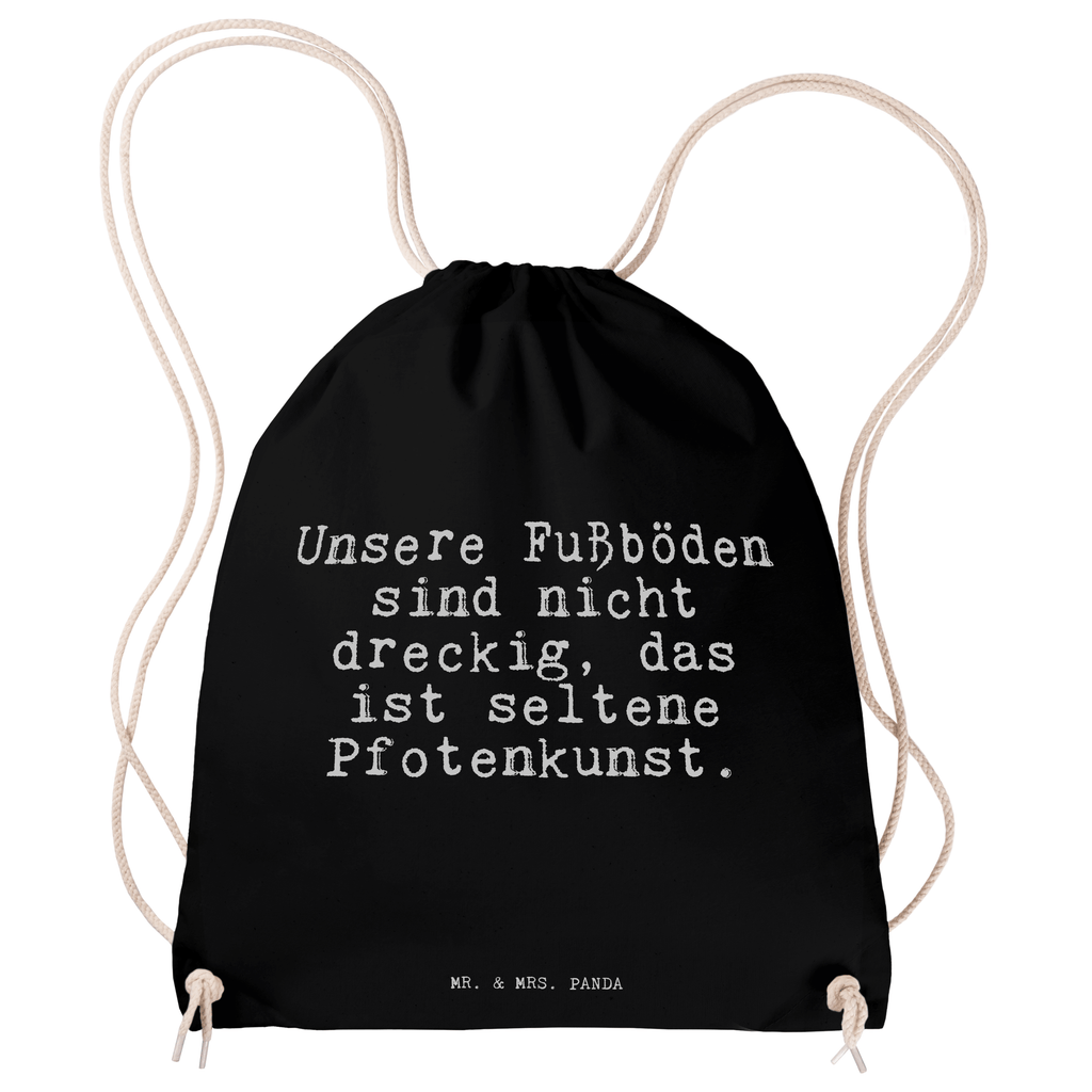 Sportbeutel Unsere Fußböden sind nicht... Sportbeutel, Turnbeutel, Beutel, Sporttasche, Tasche, Stoffbeutel, Sportbeutel Kinder, Gymsack, Beutel Rucksack, Kleine Sporttasche, Sportzubehör, Turnbeutel Baumwolle, Spruch, Sprüche, lustige Sprüche, Weisheiten, Zitate, Spruch Geschenke, Spruch Sprüche Weisheiten Zitate Lustig Weisheit Worte