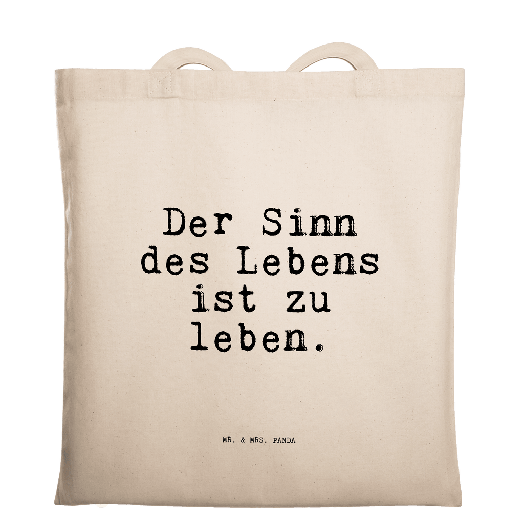 Tragetasche Sprüche und Zitate Der Sinn des Lebens ist zu leben. Beuteltasche, Beutel, Einkaufstasche, Jutebeutel, Stoffbeutel, Spruch, Sprüche, lustige Sprüche, Weisheiten, Zitate, Spruch Geschenke, Spruch Sprüche Weisheiten Zitate Lustig Weisheit Worte