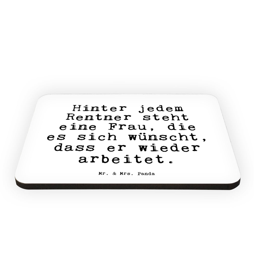 Magnet Sprüche und Zitate Hinter jedem Rentner steht eine Frau, die es sich wünscht, dass er wieder arbeitet. Kühlschrankmagnet, Pinnwandmagnet, Souvenir Magnet, Motivmagnete, Dekomagnet, Whiteboard Magnet, Notiz Magnet, Kühlschrank Dekoration, Spruch, Sprüche, lustige Sprüche, Weisheiten, Zitate, Spruch Geschenke, Spruch Sprüche Weisheiten Zitate Lustig Weisheit Worte