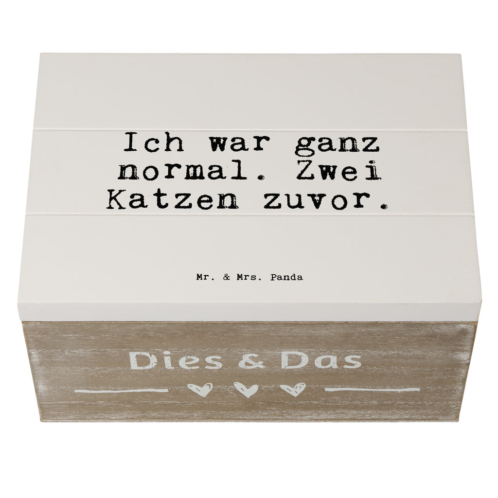 Holzkiste Sprüche und Zitate Ich war ganz normal. Zwei Katzen zuvor. Holzkiste, Kiste, Schatzkiste, Truhe, Schatulle, XXL, Erinnerungsbox, Erinnerungskiste, Dekokiste, Aufbewahrungsbox, Geschenkbox, Geschenkdose, Spruch, Sprüche, lustige Sprüche, Weisheiten, Zitate, Spruch Geschenke, Spruch Sprüche Weisheiten Zitate Lustig Weisheit Worte