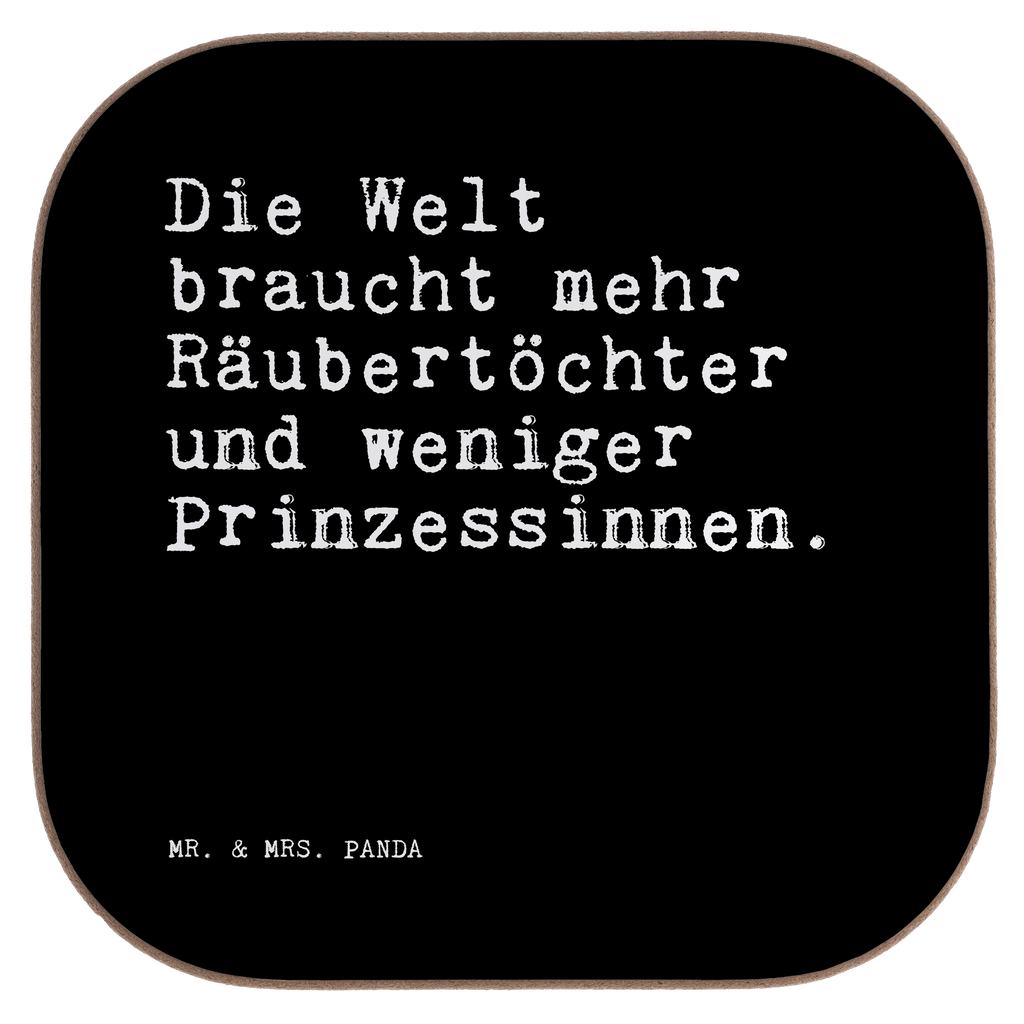 Quadratische Untersetzer Sprüche und Zitate Die Welt braucht mehr Räubertöchter und weniger Prinzessinnen. Untersetzer, Bierdeckel, Glasuntersetzer, Untersetzer Gläser, Getränkeuntersetzer, Untersetzer aus Holz, Untersetzer für Gläser, Korkuntersetzer, Untersetzer Holz, Holzuntersetzer, Tassen Untersetzer, Untersetzer Design, Spruch, Sprüche, lustige Sprüche, Weisheiten, Zitate, Spruch Geschenke, Spruch Sprüche Weisheiten Zitate Lustig Weisheit Worte