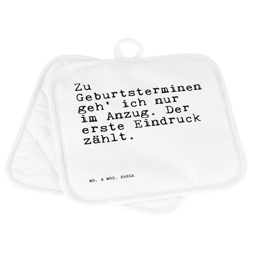 2er Set Topflappen  Sprüche und Zitate Zu Geburtsterminen geh' ich nur im Anzug. Der erste Eindruck zählt. Topflappen, Topfuntersetzer, Ofenhandschuh, Topflappen Set, Topflappen lustig, Topflappen mit Spruch, Ofenhandschuhe, Topfhandschuhe, Topfhandschuh, Topflappenset, Topflappen 2er Set, Schöne Topflappen, Spruch, Sprüche, lustige Sprüche, Weisheiten, Zitate, Spruch Geschenke, Spruch Sprüche Weisheiten Zitate Lustig Weisheit Worte