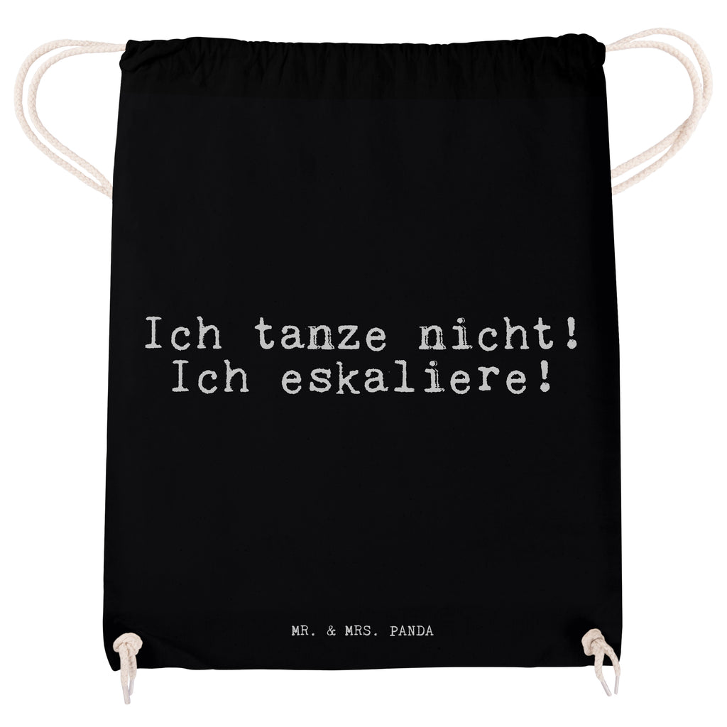 Sportbeutel Ich tanze nicht! Ich... Sportbeutel, Turnbeutel, Beutel, Sporttasche, Tasche, Stoffbeutel, Sportbeutel Kinder, Gymsack, Beutel Rucksack, Kleine Sporttasche, Sportzubehör, Turnbeutel Baumwolle, Spruch, Sprüche, lustige Sprüche, Weisheiten, Zitate, Spruch Geschenke, Spruch Sprüche Weisheiten Zitate Lustig Weisheit Worte