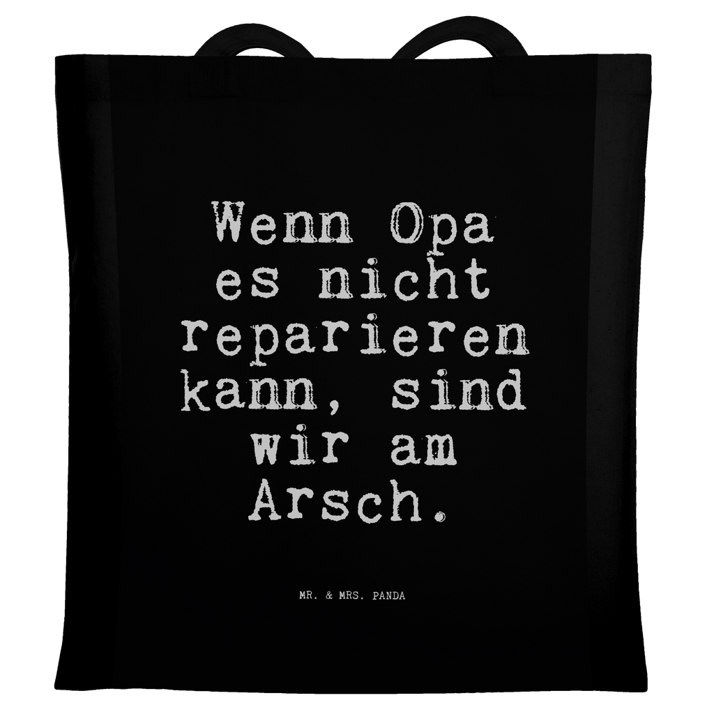 Tragetasche Wenn Opa es nicht... Beuteltasche, Beutel, Einkaufstasche, Jutebeutel, Stoffbeutel, Spruch, Sprüche, lustige Sprüche, Weisheiten, Zitate, Spruch Geschenke, Spruch Sprüche Weisheiten Zitate Lustig Weisheit Worte