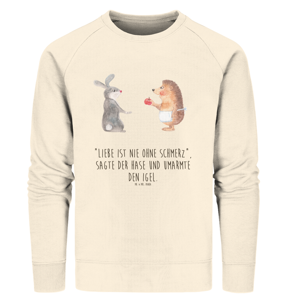 Organic Pullover Liebe ist nie ohne Schmerz Pullover, Pullover Männer, Pullover Frauen, Sweatshirt, Sweatshirt Männer, Sweatshirt Frauen, Unisex, Tiermotive, Gute Laune, lustige Sprüche, Tiere, Igel und Hase, Igel, Hase, Liebe Spruch, Liebeskummer Geschenk, Herzschmerz, Trösten, Trennungsschmerz, Spruch romantisch