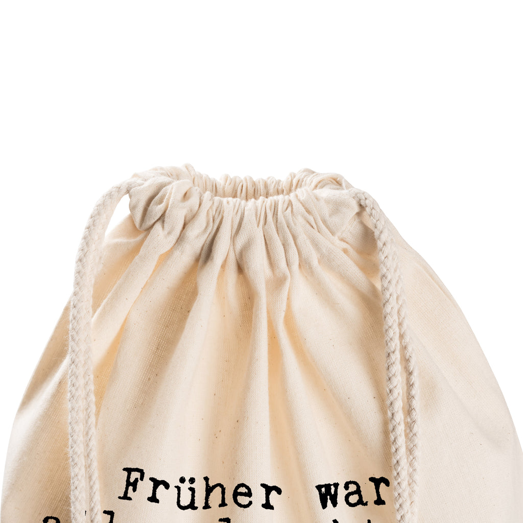 Sportbeutel Früher war alles leichter.... Sportbeutel, Turnbeutel, Beutel, Sporttasche, Tasche, Stoffbeutel, Sportbeutel Kinder, Spruch, Sprüche, lustige Sprüche, Weisheiten, Zitate, Spruch Geschenke, Spruch Sprüche Weisheiten Zitate Lustig Weisheit Worte