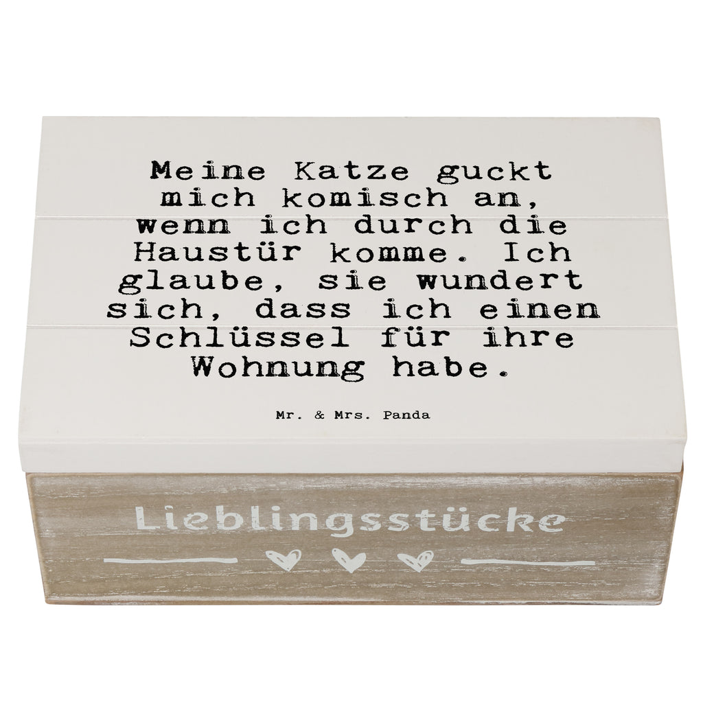 Holzkiste Sprüche und Zitate Meine Katze guckt mich komisch an, wenn ich durch die Haustür komme. Ich glaube, sie wundert sich, dass ich einen Schlüssel für ihre Wohnung habe. Holzkiste, Kiste, Schatzkiste, Truhe, Schatulle, XXL, Erinnerungsbox, Erinnerungskiste, Dekokiste, Aufbewahrungsbox, Geschenkbox, Geschenkdose, Spruch, Sprüche, lustige Sprüche, Weisheiten, Zitate, Spruch Geschenke, Spruch Sprüche Weisheiten Zitate Lustig Weisheit Worte