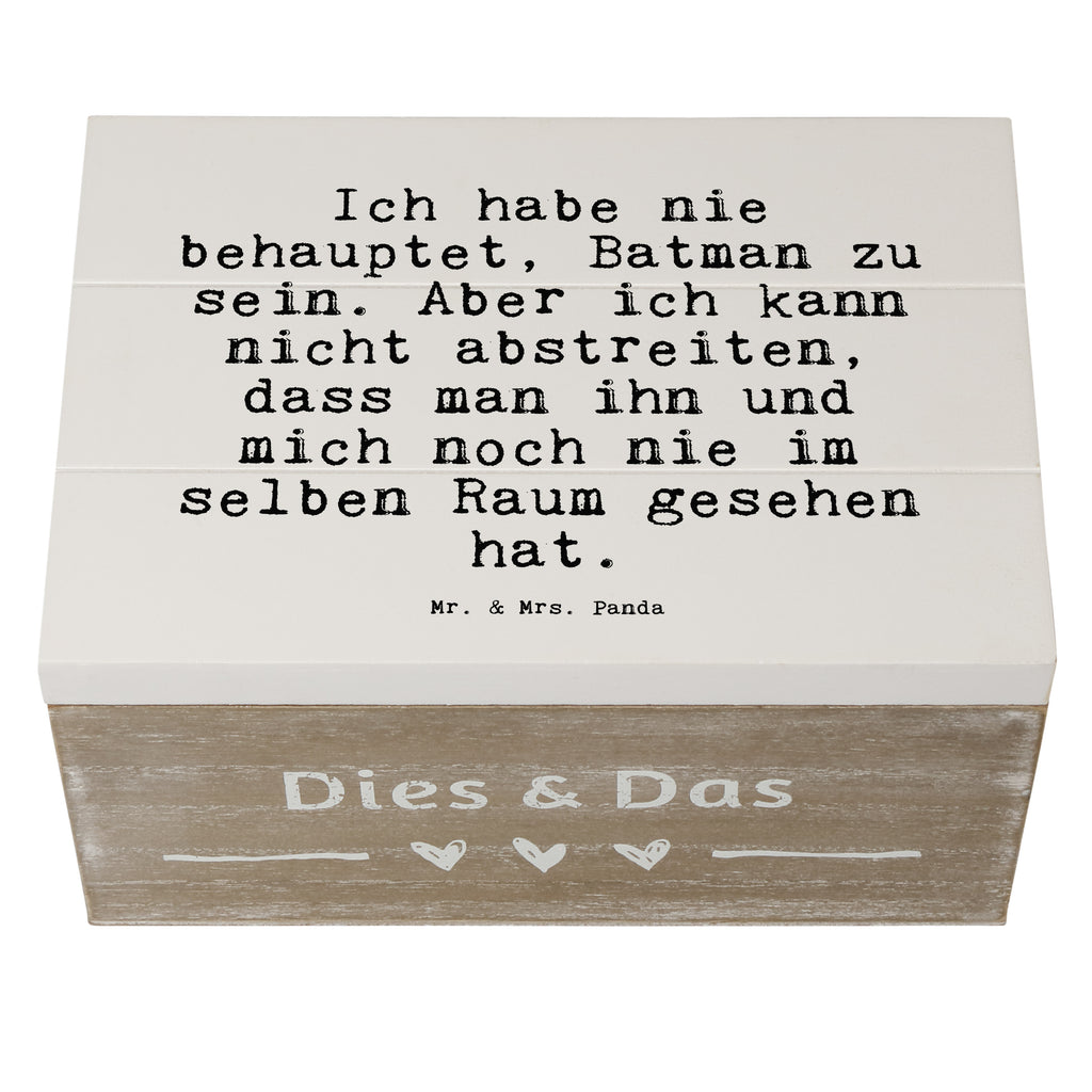 Holzkiste Sprüche und Zitate Ich habe nie behauptet, Batman zu sein. Aber ich kann nicht abstreiten, dass man ihn und mich noch nie im selben Raum gesehen hat. Holzkiste, Kiste, Schatzkiste, Truhe, Schatulle, XXL, Erinnerungsbox, Erinnerungskiste, Dekokiste, Aufbewahrungsbox, Geschenkbox, Geschenkdose, Spruch, Sprüche, lustige Sprüche, Weisheiten, Zitate, Spruch Geschenke, Spruch Sprüche Weisheiten Zitate Lustig Weisheit Worte