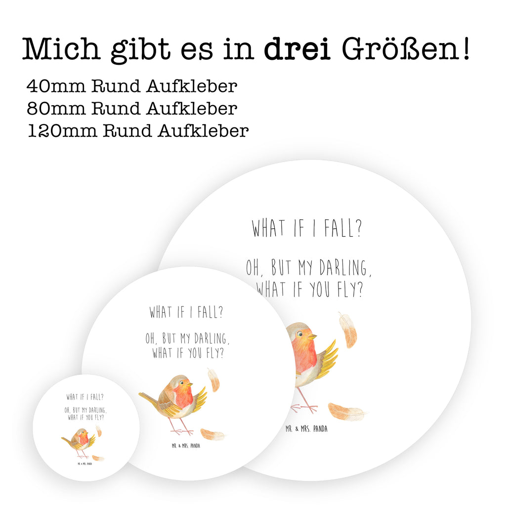 Rund Aufkleber Rotkehlchen mit Federn Sticker, Aufkleber, Etikett, Tiermotive, Gute Laune, lustige Sprüche, Tiere, What if i fall, Rotkehlchen, Spruch Motivation, Spruch Mut, Vogel, Motivation Sprüche, Motivationsbilder, fliegen