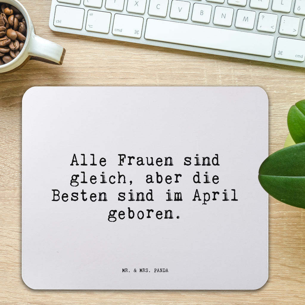 Mauspad Sprüche und Zitate Alle Frauen sind gleich, aber die Besten sind im April geboren. Mousepad, Computer zubehör, Büroausstattung, PC Zubehör, Arbeitszimmer, Mauspad, Einzigartiges Mauspad, Designer Mauspad, Mausunterlage, Mauspad Büro, Spruch, Sprüche, lustige Sprüche, Weisheiten, Zitate, Spruch Geschenke, Spruch Sprüche Weisheiten Zitate Lustig Weisheit Worte