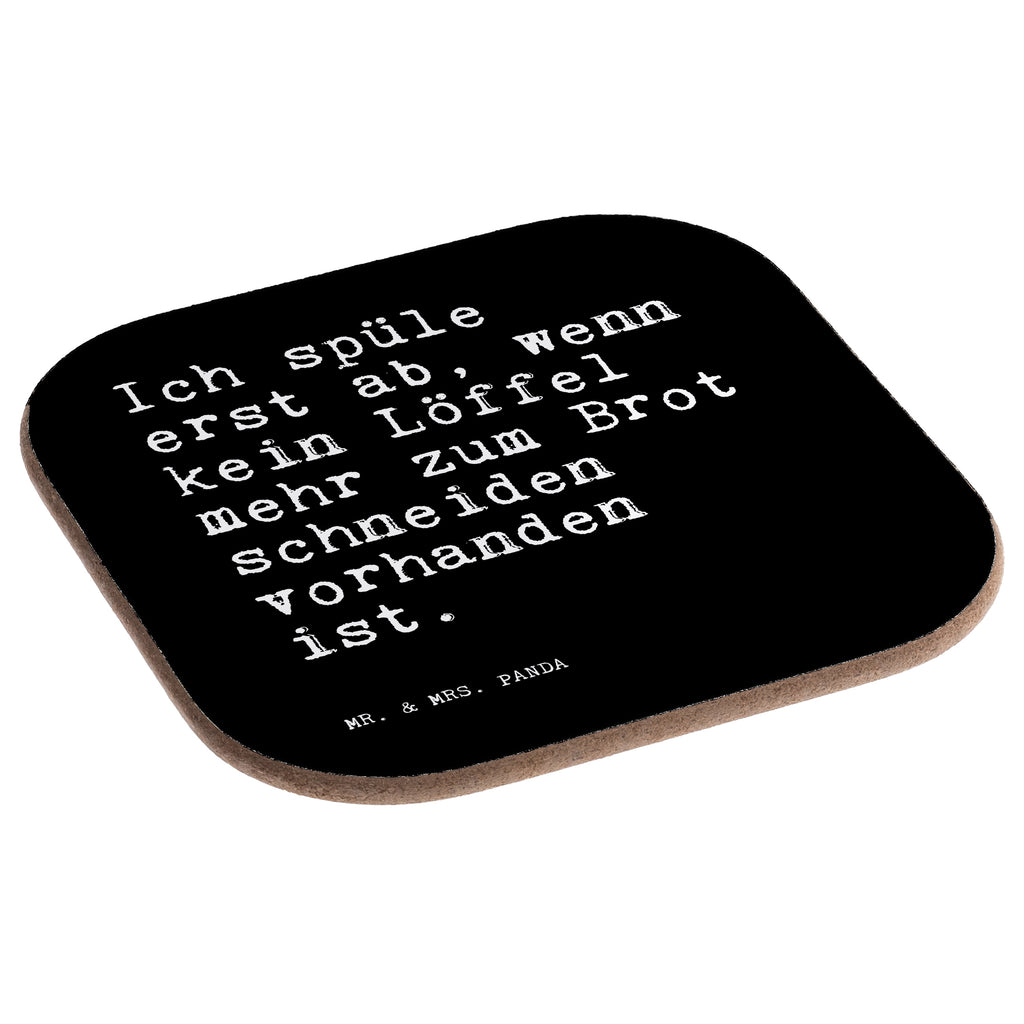 Quadratische Untersetzer Sprüche und Zitate Ich spüle erst ab, wenn kein Löffel mehr zum Brot schneiden vorhanden ist. Untersetzer, Bierdeckel, Glasuntersetzer, Untersetzer Gläser, Getränkeuntersetzer, Untersetzer aus Holz, Untersetzer für Gläser, Korkuntersetzer, Untersetzer Holz, Holzuntersetzer, Tassen Untersetzer, Untersetzer Design, Spruch, Sprüche, lustige Sprüche, Weisheiten, Zitate, Spruch Geschenke, Spruch Sprüche Weisheiten Zitate Lustig Weisheit Worte