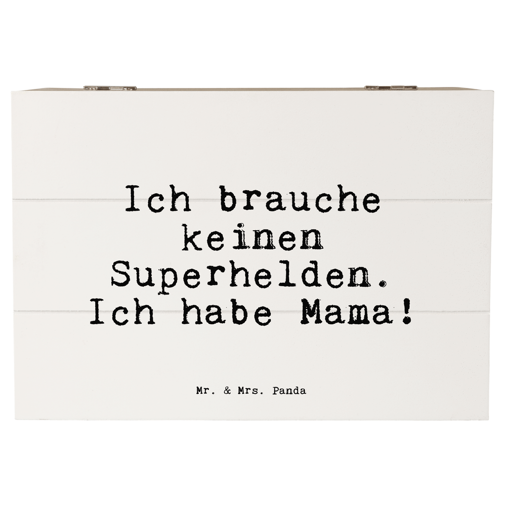 Holzkiste Sprüche und Zitate Ich brauche keinen Superhelden. Ich habe Mama! Holzkiste, Kiste, Schatzkiste, Truhe, Schatulle, XXL, Erinnerungsbox, Erinnerungskiste, Dekokiste, Aufbewahrungsbox, Geschenkbox, Geschenkdose, Spruch, Sprüche, lustige Sprüche, Weisheiten, Zitate, Spruch Geschenke, Spruch Sprüche Weisheiten Zitate Lustig Weisheit Worte