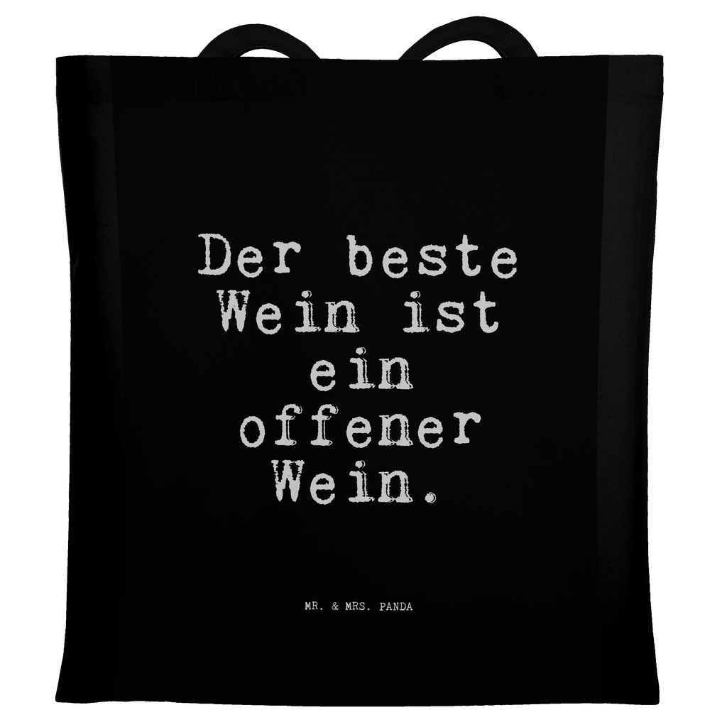 Tragetasche Der beste Wein ist... Beuteltasche, Beutel, Einkaufstasche, Jutebeutel, Stoffbeutel, Tasche, Shopper, Umhängetasche, Strandtasche, Schultertasche, Stofftasche, Tragetasche, Badetasche, Jutetasche, Einkaufstüte, Laptoptasche, Spruch, Sprüche, lustige Sprüche, Weisheiten, Zitate, Spruch Geschenke, Spruch Sprüche Weisheiten Zitate Lustig Weisheit Worte