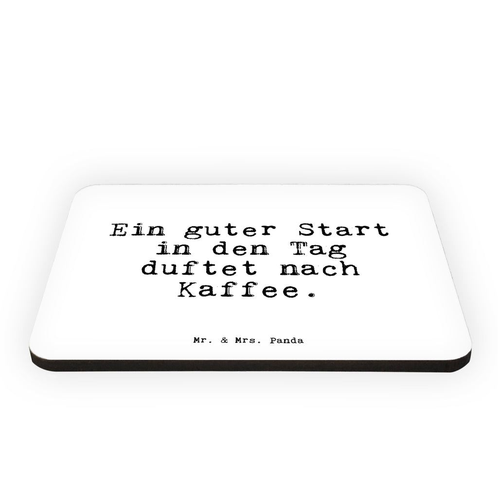 Magnet Sprüche und Zitate Ein guter Start in den Tag duftet nach Kaffee. Kühlschrankmagnet, Pinnwandmagnet, Souvenir Magnet, Motivmagnete, Dekomagnet, Whiteboard Magnet, Notiz Magnet, Kühlschrank Dekoration, Spruch, Sprüche, lustige Sprüche, Weisheiten, Zitate, Spruch Geschenke, Spruch Sprüche Weisheiten Zitate Lustig Weisheit Worte