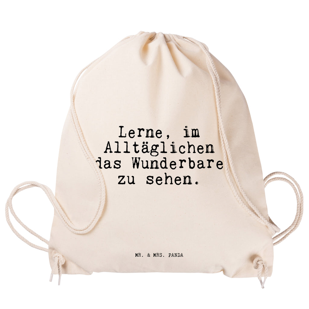 Sportbeutel Lerne, im Alltäglichen das... Sportbeutel, Turnbeutel, Beutel, Sporttasche, Tasche, Stoffbeutel, Sportbeutel Kinder, Gymsack, Beutel Rucksack, Kleine Sporttasche, Sportzubehör, Turnbeutel Baumwolle, Spruch, Sprüche, lustige Sprüche, Weisheiten, Zitate, Spruch Geschenke, Spruch Sprüche Weisheiten Zitate Lustig Weisheit Worte