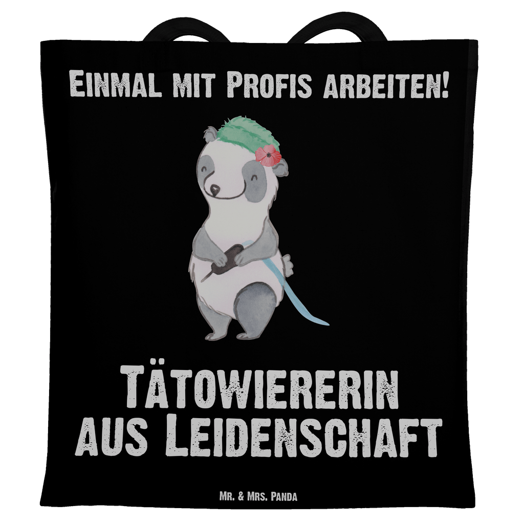 Tragetasche Tätowiererin aus Leidenschaft Beuteltasche, Beutel, Einkaufstasche, Jutebeutel, Stoffbeutel, Tasche, Shopper, Umhängetasche, Strandtasche, Schultertasche, Stofftasche, Tragetasche, Badetasche, Jutetasche, Einkaufstüte, Laptoptasche, Beruf, Ausbildung, Jubiläum, Abschied, Rente, Kollege, Kollegin, Geschenk, Schenken, Arbeitskollege, Mitarbeiter, Firma, Danke, Dankeschön