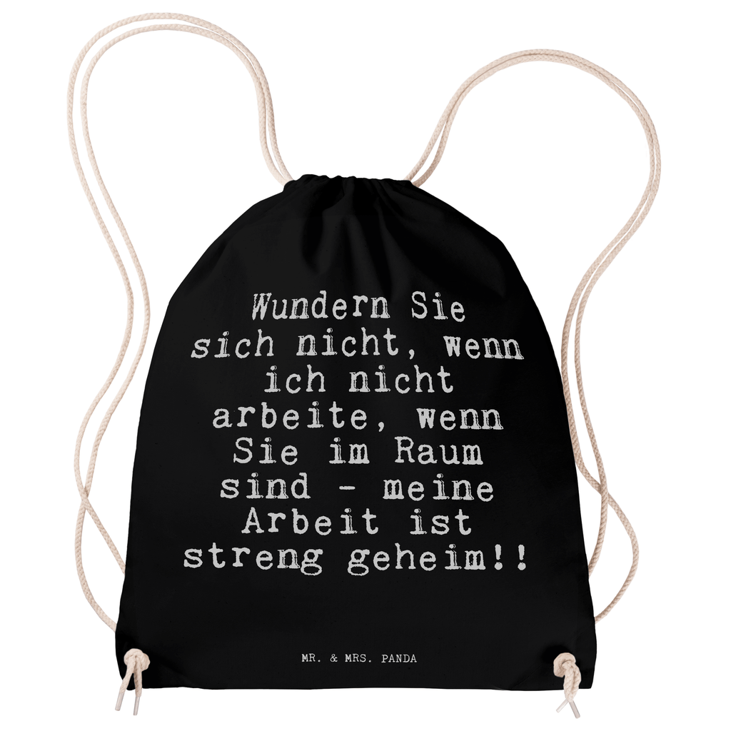 Sportbeutel Wundern Sie sich nicht,... Sportbeutel, Turnbeutel, Beutel, Sporttasche, Tasche, Stoffbeutel, Sportbeutel Kinder, Gymsack, Beutel Rucksack, Kleine Sporttasche, Sportzubehör, Turnbeutel Baumwolle, Spruch, Sprüche, lustige Sprüche, Weisheiten, Zitate, Spruch Geschenke, Spruch Sprüche Weisheiten Zitate Lustig Weisheit Worte