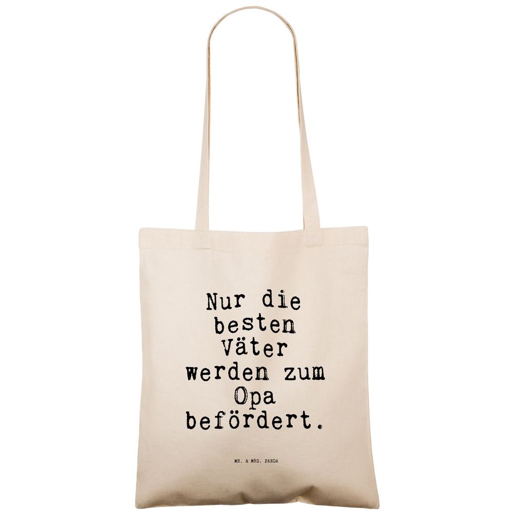 Tragetasche Nur die besten Väter... Beuteltasche, Beutel, Einkaufstasche, Jutebeutel, Stoffbeutel, Tasche, Shopper, Umhängetasche, Strandtasche, Schultertasche, Stofftasche, Tragetasche, Badetasche, Jutetasche, Einkaufstüte, Laptoptasche, Spruch, Sprüche, lustige Sprüche, Weisheiten, Zitate, Spruch Geschenke, Spruch Sprüche Weisheiten Zitate Lustig Weisheit Worte