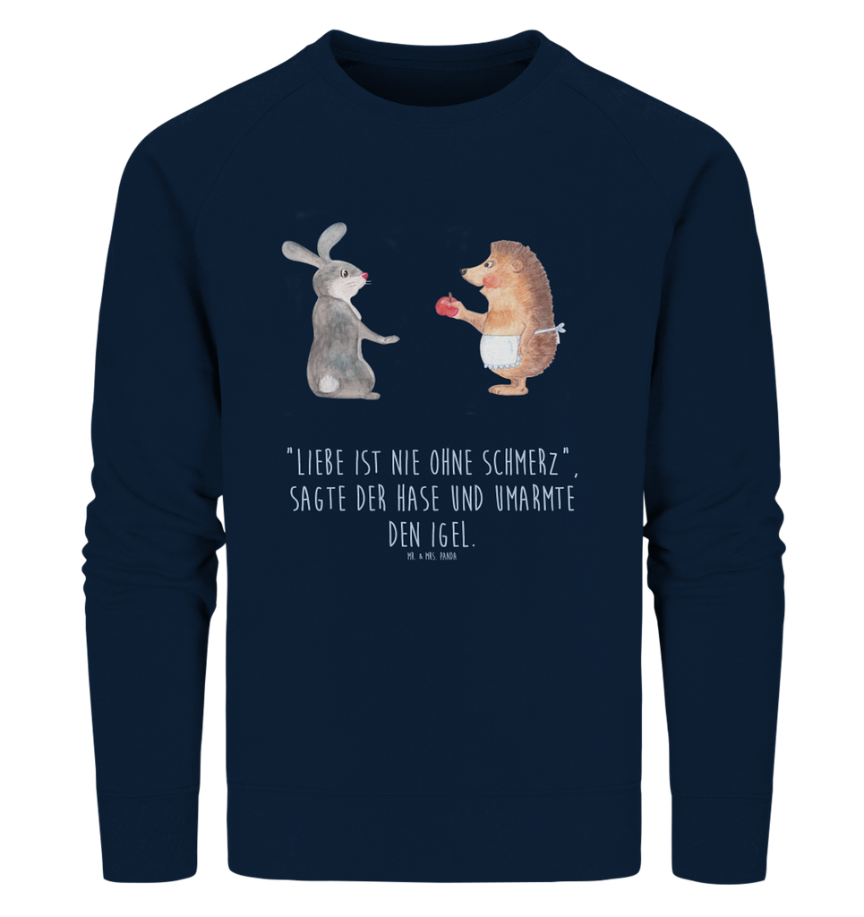 Organic Pullover Liebe ist nie ohne Schmerz Pullover, Pullover Männer, Pullover Frauen, Sweatshirt, Sweatshirt Männer, Sweatshirt Frauen, Unisex, Tiermotive, Gute Laune, lustige Sprüche, Tiere, Igel und Hase, Igel, Hase, Liebe Spruch, Liebeskummer Geschenk, Herzschmerz, Trösten, Trennungsschmerz, Spruch romantisch