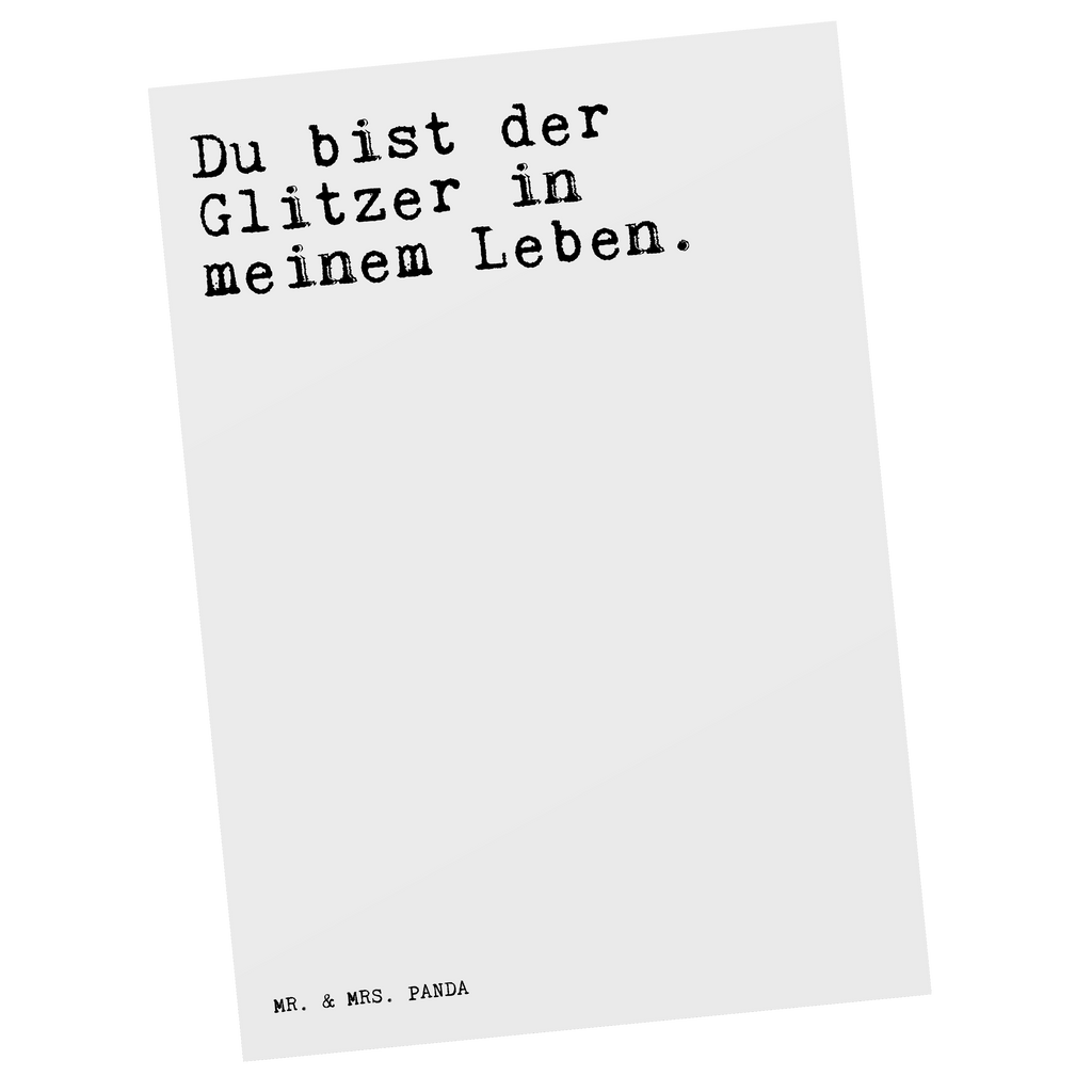 Postkarte Du bist der Glitzer... Postkarte, Karte, Geschenkkarte, Grußkarte, Einladung, Ansichtskarte, Geburtstagskarte, Einladungskarte, Dankeskarte, Ansichtskarten, Einladung Geburtstag, Einladungskarten Geburtstag, Spruch, Sprüche, lustige Sprüche, Weisheiten, Zitate, Spruch Geschenke, Glizer Spruch Sprüche Weisheiten Zitate Lustig Weisheit Worte