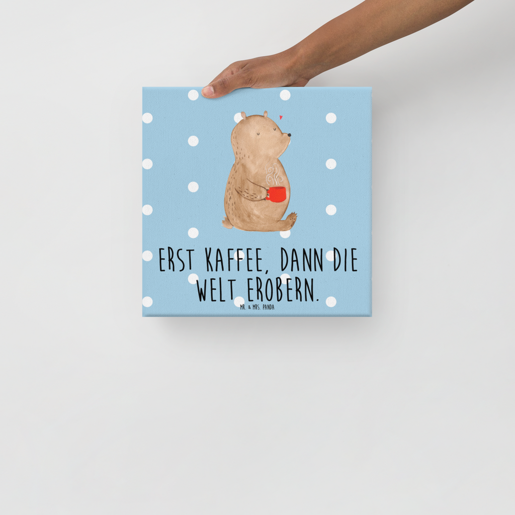 Leinwand Bild Bär Kaffee Leinwand, Bild, Kunstdruck, Wanddeko, Dekoration, Bär, Teddy, Teddybär, Kaffee, Coffee, Bären, guten Morgen, Morgenroutine, Welt erobern, Welt retten, Motivation