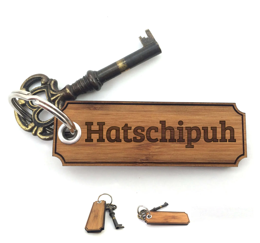 Schlüsselanhänger Hatschipuh Schlüsselanhänger, Anhänger, Taschenanhänger, Glücksbringer, Schlüsselbund, Schlüsselanhänger Holz, Schlüsselanhänger aus Holz, Holz Schlüsselanhänger, Holzschlüsselanhänger, Geschenke, Schenken, Gravur