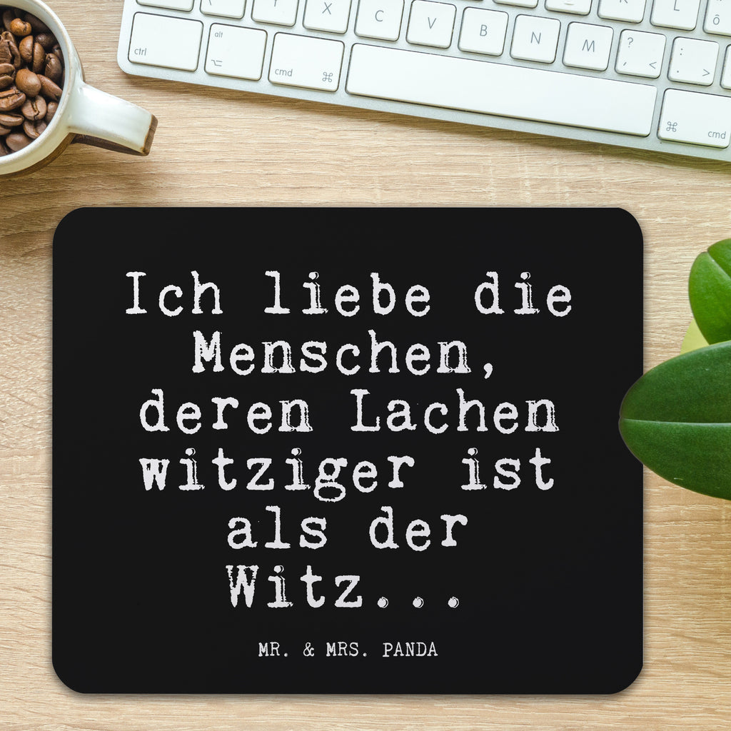 Mauspad Fun Talk Ich liebe die Menschen, deren Lachen witziger ist als der Witz... Mousepad, Computer zubehör, Büroausstattung, PC Zubehör, Arbeitszimmer, Mauspad, Einzigartiges Mauspad, Designer Mauspad, Mausunterlage, Mauspad Büro, Spruch, Sprüche, lustige Sprüche, Weisheiten, Zitate, Spruch Geschenke, Glizer Spruch Sprüche Weisheiten Zitate Lustig Weisheit Worte