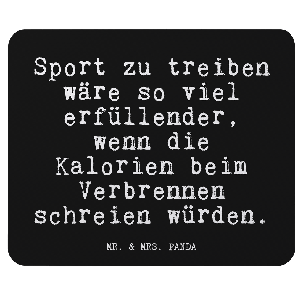 Mauspad Fun Talk Sport zu treiben wäre so viel erfüllender, wenn die Kalorien beim Verbrennen schreien würden. Mousepad, Computer zubehör, Büroausstattung, PC Zubehör, Arbeitszimmer, Mauspad, Einzigartiges Mauspad, Designer Mauspad, Mausunterlage, Mauspad Büro, Spruch, Sprüche, lustige Sprüche, Weisheiten, Zitate, Spruch Geschenke, Glizer Spruch Sprüche Weisheiten Zitate Lustig Weisheit Worte