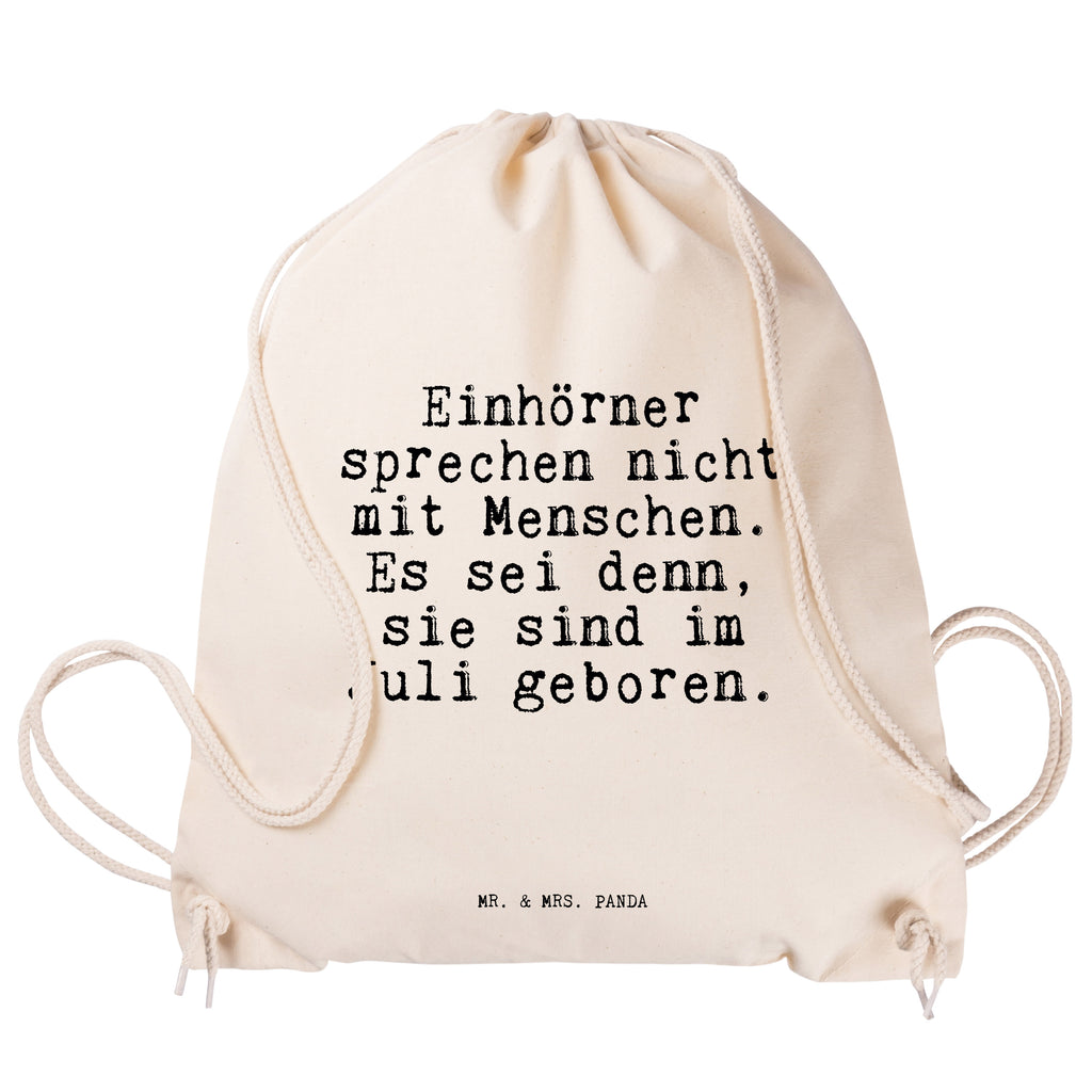 Sportbeutel "Einhörner sprechen nicht mit Menschen. Es sei denn, sie sind im Juli geboren." Spruch Sprüche Weisheiten Zitate Lustig Weisheit Worte Turnbeutel, Beutel, Sporttasche, Tasche, Stoffbeutel Einhorn, Einhörner, Unicorn, Geburtstag Geschenk, Geburtstag Juli, Geschenk Freundin, lustiger Spruch Spruch, Sprüche, lustig, Weisheiten, Zitate